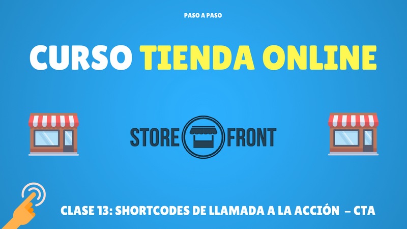 SHORTCODES llamada a la accion storefront