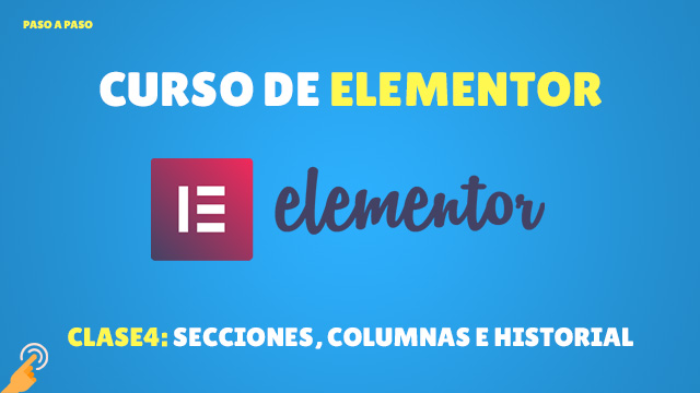 Curso de Elementor: Secciones, columnas e historial