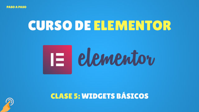 Curso de Elementor: Widgets Básicos