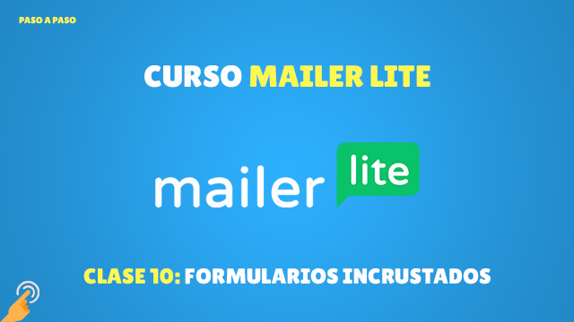 Curso MailerLite Formularios incrustados