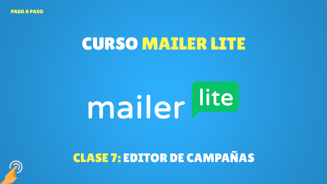 Curso MailerLite Editor de campañas