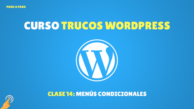 Menús condicionales