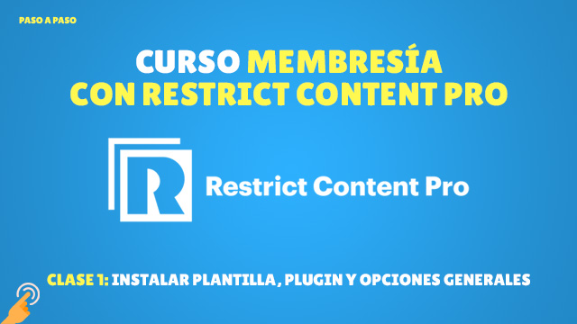 Restrict Content Pro Instalar plantilla, plugin y opciones generales