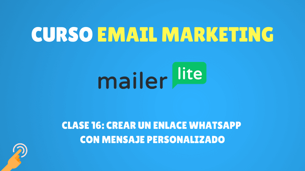 Crear un enlace WhatsApp con mensaje personalizado - mailerlite