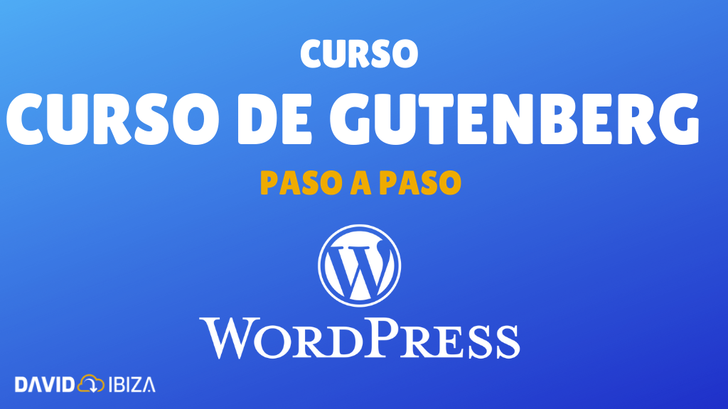 Curso de Gutenberg (el nuevo editor de WordPress)