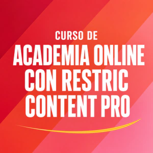 Curso de Academia Online con Restrict Content Pro
