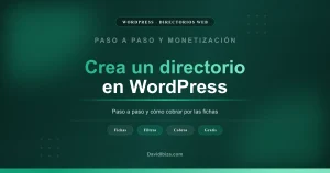Cómo crear un directorio en WordPress paso a paso y cobrar por las fichas