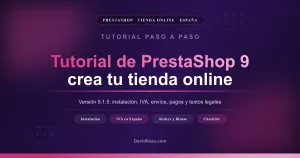 Tutorial de PrestaShop 9 para crear una tienda online paso a paso: instalación, IVA, envíos y pagos